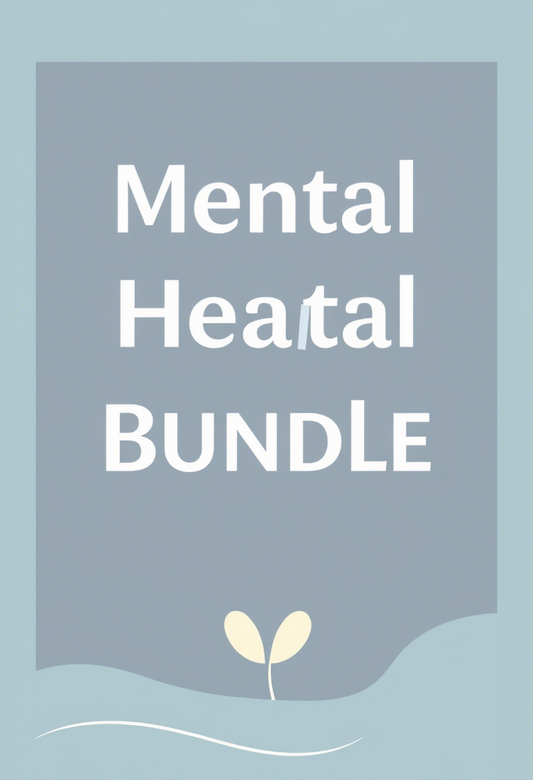 Mental Health Bundle | Guides and Workbooks